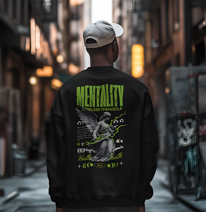 Hustle Mentality Sweatshirt